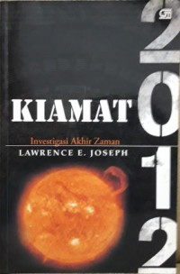 Image of Kiamat 2012 Investigasi Akhir Zaman